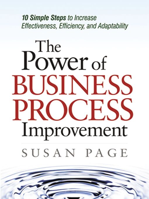 Title details for The Power of Business Process Improvement by Susan Page - Wait list